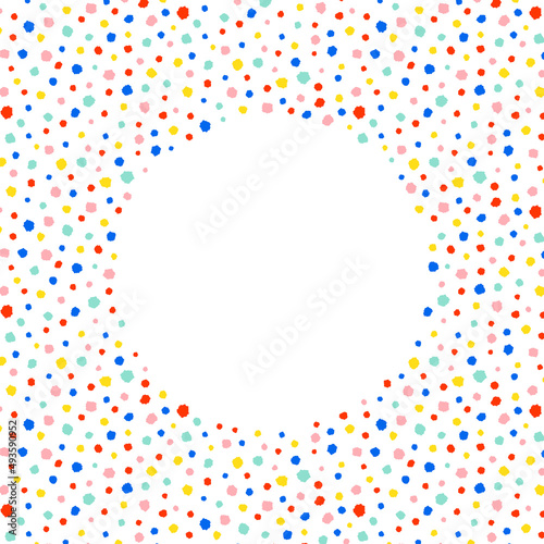 Hand drawn vector illustration of colorful polka dots with empty space for text. Isolated on white background. Round border frame for lettering. A circle shape. Abstract background.