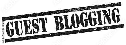 GUEST  BLOGGING text on black grungy rectangle stamp.
