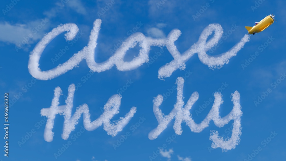 Naklejka premium 3D render of cartoon airplane writing text Close the sky. Concept of war in Ukraine, russian aggression, invasion, conflict, help from EU and USA.