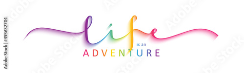 LIFE IS AN ADVENTURE rainbow vector brush calligraphy banner with swashes