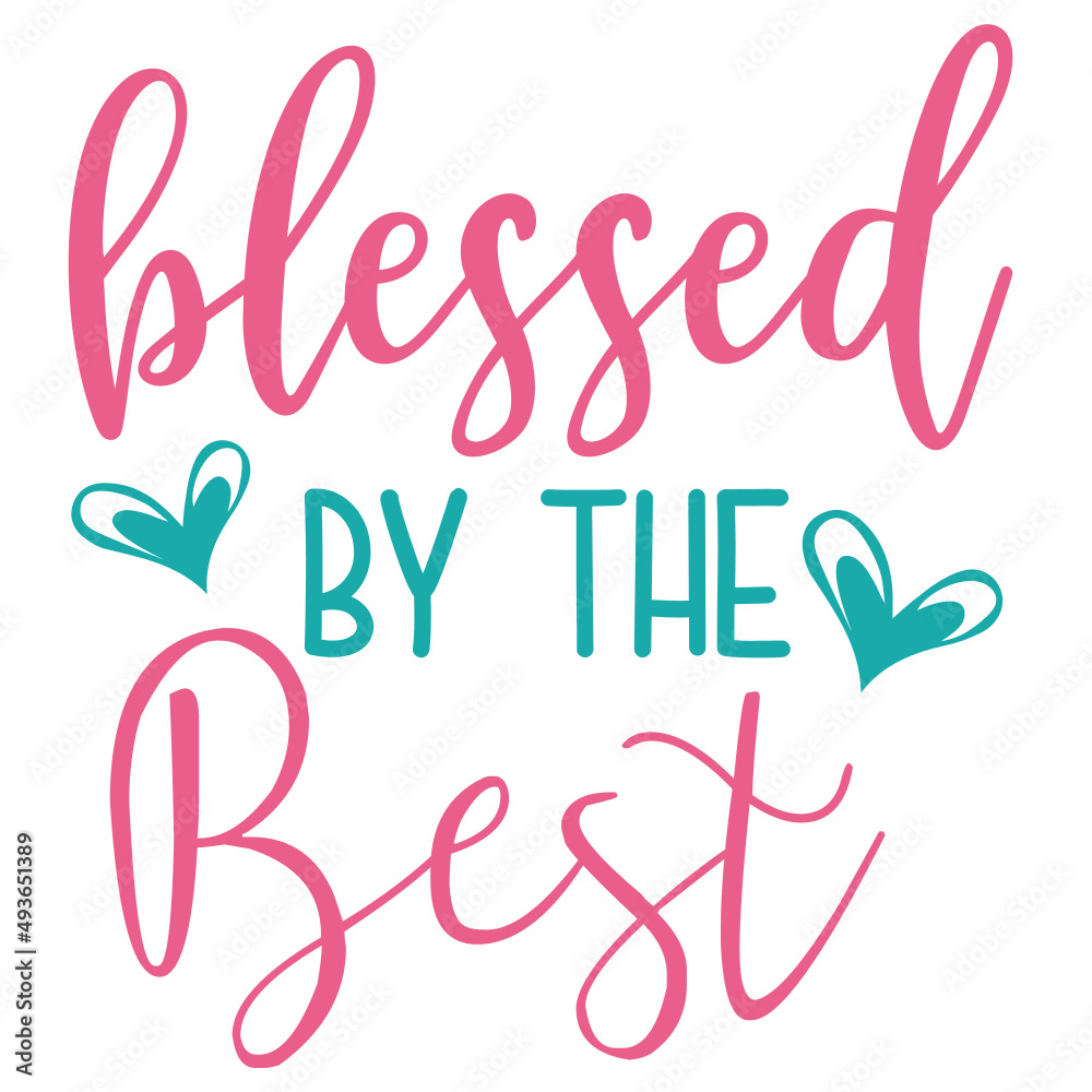 Blessed By The Best Blessed By The Best