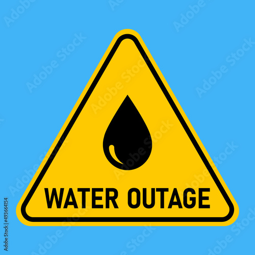 Water outage. Water shutdown. Yellow sign warning of a water supply shutdown. Vector illustration.