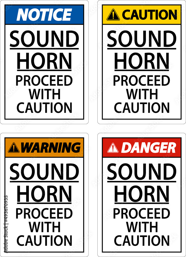 Sound Horn Proceed With Caution Sign On White Background