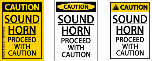 Sound Horn Proceed With Caution Sign On White Background