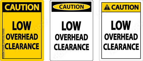 Caution Low Overhead Clearance Sign On White Background
