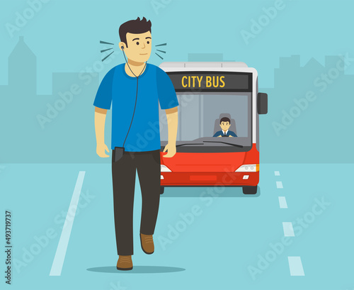 Pedestrian safety rules and tips. Male character listening to loud music while walking the road. City bus about to hit the young man. Flat vector illustration template.