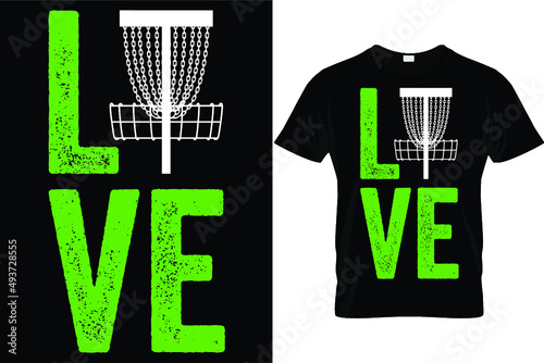 Love disc golf...Disc Golf T shirt Design