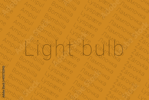 Word Light bulb in languages of world. Logo Light bulb on Svetlomorkovny color