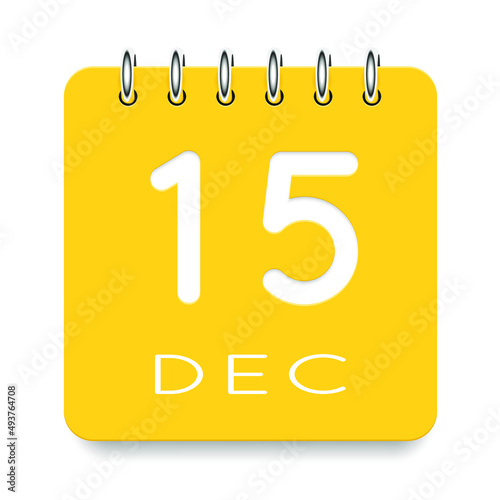 15 day of the month. December. Cute yellow calendar daily icon. Date day week Sunday, Monday, Tuesday, Wednesday, Thursday, Friday, Saturday. Cut paper. White background. Vector illustration.