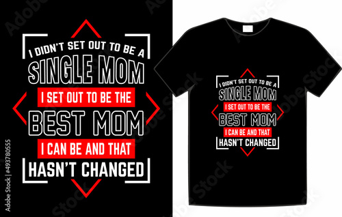 Mother's day t-shirt design.