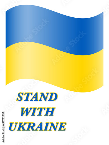 waved Ukrainian flag above message Stand with Ukraine