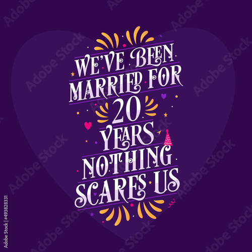Wallpaper Mural 20th anniversary celebration calligraphy lettering. We've been Married for 20 years, nothing scares us Torontodigital.ca