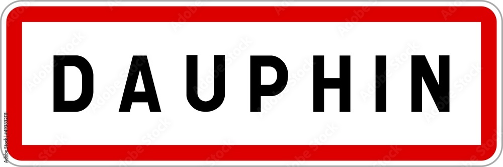 Panneau entrée ville agglomération Dauphin / Town entrance sign Dauphin Panneau entrée ville agglomération Dauphin / Town entrance sign Dauphin