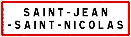 Panneau entrée ville agglomération Saint-Jean-Saint-Nicolas / Town entrance sign Saint-Jean-Saint-Nicolas © BaptisteR