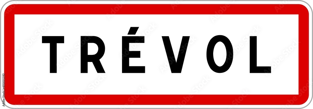 Panneau entrée ville agglomération Trévol / Town entrance sign Trévol Panneau entrée ville agglomération Trévol / Town entrance sign Trévol