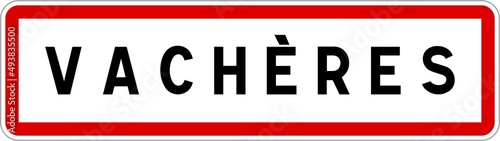 Panneau entrée ville agglomération Vachères / Town entrance sign Vachères