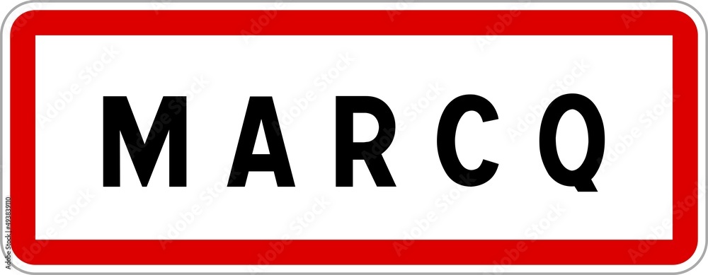 Panneau entrée ville agglomération Marcq / Town entrance sign Marcq
