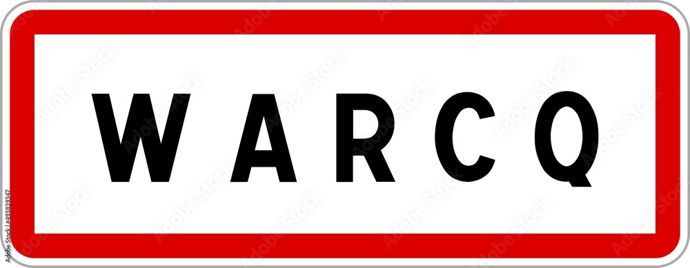 Panneau entrée ville agglomération Warcq / Town entrance sign Warcq