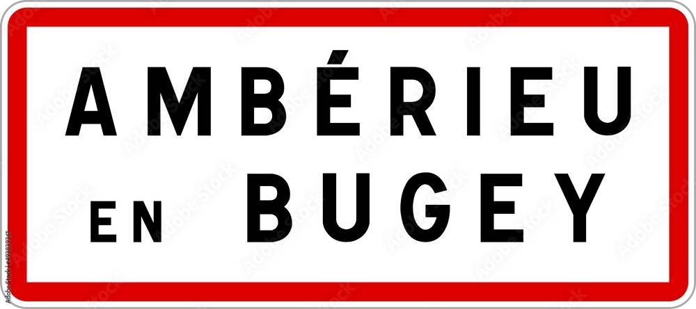 Panneau entrée ville agglomération Ambérieu-en-Bugey / Town entrance sign Ambérieu-en-Bugey