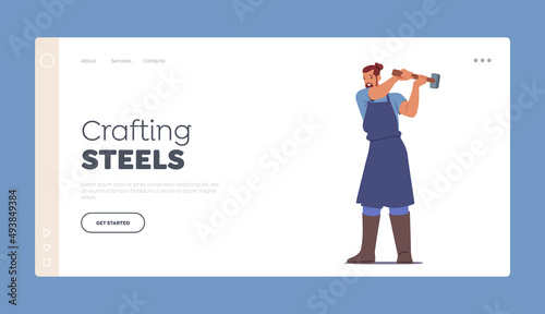 Crafting Steels Landing Page Template. Blacksmith Wear Apron Work with Hammer. Male Character with Farriery Instrument