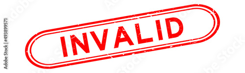 Grunge red invalid word rubber seal stamp on white background