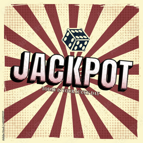 Jackpot retro poster, comic, dice. Vector illustration vintage