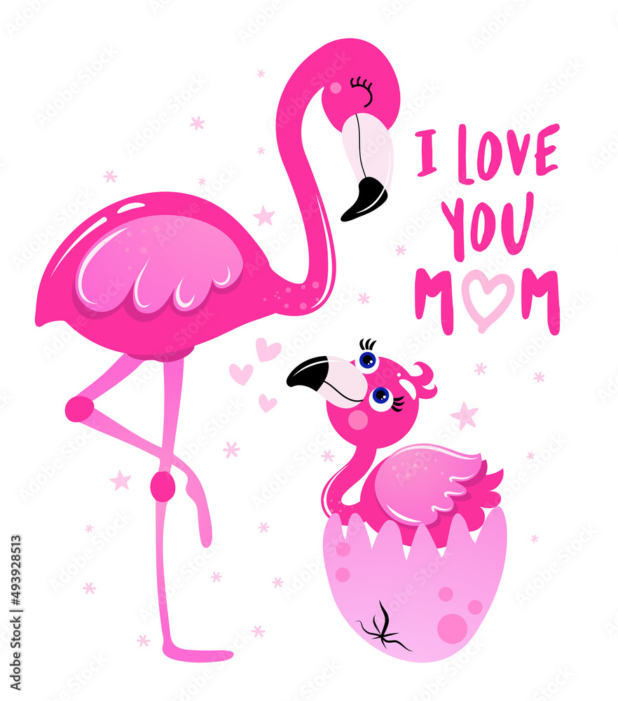Fototapeta premium I love you Mom - Mother's Day hand drawn illustration with mom and baby flamingo. Handmade lettering print. Vector adorable illustration with cute birds with crushed eggshell. 