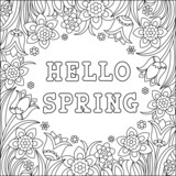 Hello spring coloring page. Greeting card with beautiful flowers. Spring time background. Black and white vector illustration.