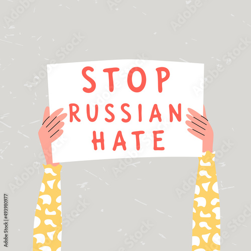Stop russian hate, anti russophobia demonstration. Hands holding banner. Stop spread of racism protest. Flat vector illustration