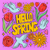 Hello Spring season lettering with flowers and birds for greeting card, poster, invitation template. Hand drawn retro spring banner in pop art comics style