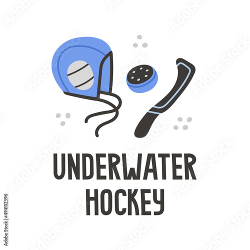 Underwater hockey equipment. Swimming cap, hydro puck, hydro range hard plastic stick. Vector illustration with hand draw lettering and attributes of this sport. Water sports and swimming pool concept