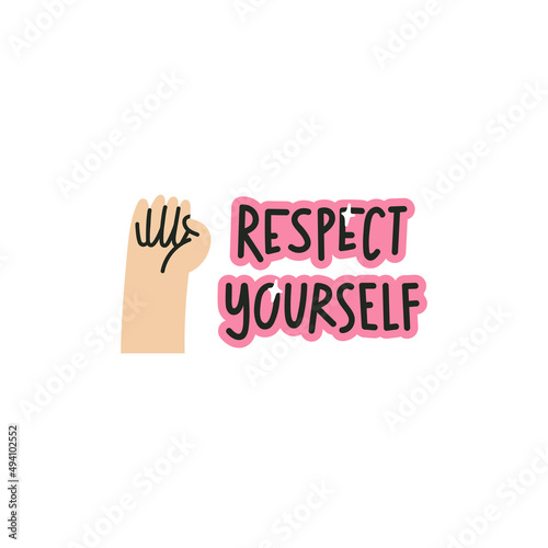 Respect Yourself hand drawn lettering. Quote about motivation, self acceptance and support. Can be used in social media, web, typographic design. Vector illustration.