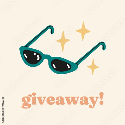 Giveaway social media banner. Vector illustration with stylish sunglasses, cute stars and text. Making a wish, hoping to win concept.