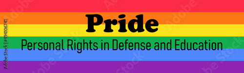 PRIDE acronym - Personal Rights in Defense and Education. gay political organization. Colorful rainbow flag. Vector illustration