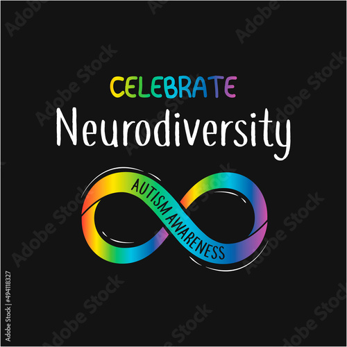 Celebrate Neurodiversity illustration. Autism Rainbow-colored infinity symbol. World Autism Awareness Day Concept
