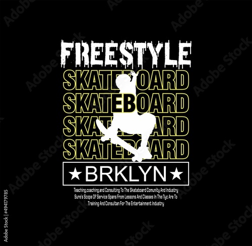 Freestyle skateboarding, Brooklyn,  typography graphic design, for t-shirt prints, vector illustration. 