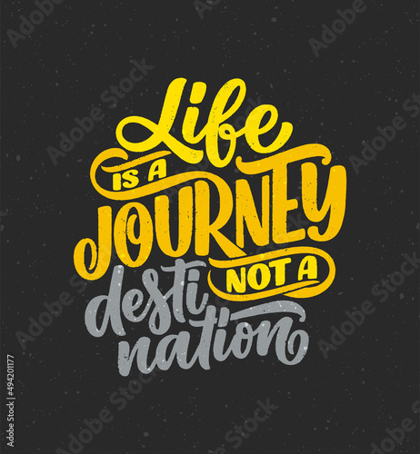 Hand drawn motivation lettering quote in modern calligraphy style. Inspiration slogan for print and poster design. Vector