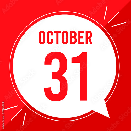 A vector illustration with text: October 31 st day. White balloon on a red backgound.