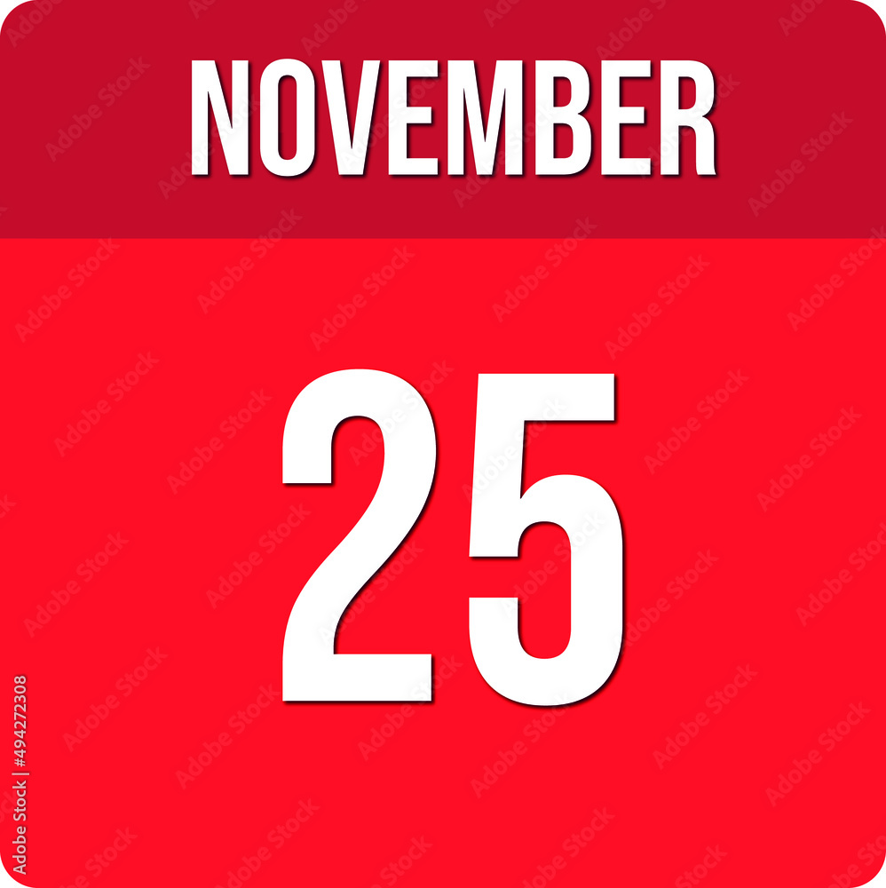A vector illustration with text: November 25 st day. White text on a red backgound.