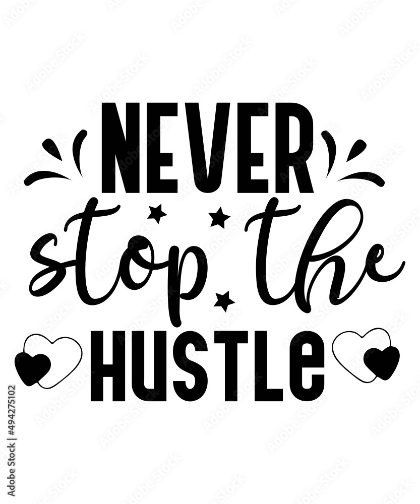 Hustel Svg Mother Hustler Svg Hustler Svg Hustle Hard Svg Mother Svg Girl Boss Svg Strong 5108