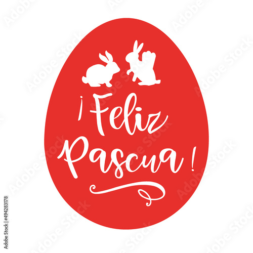 Felices Pascuas - Cartas en español. Refranes de Pascua escritos a mano. Huevo de Pascua y conejo de Pascua - Ilustración vectorial