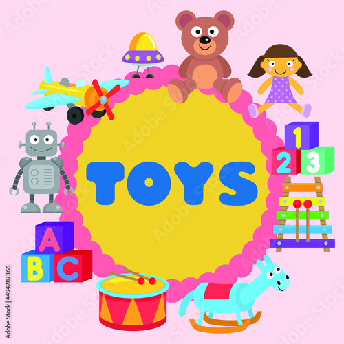 Vector greeting card with children s toy set. Children s toys 