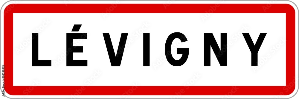 Panneau entrée ville agglomération Lévigny / Town entrance sign Lévigny Panneau entrée ville agglomération Lévigny / Town entrance sign Lévigny