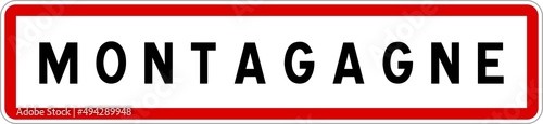 Panneau entrée ville agglomération Montagagne / Town entrance sign Montagagne
