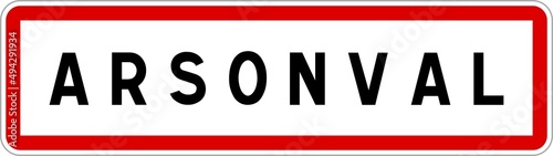 Panneau entrée ville agglomération Arsonval / Town entrance sign Arsonval photo