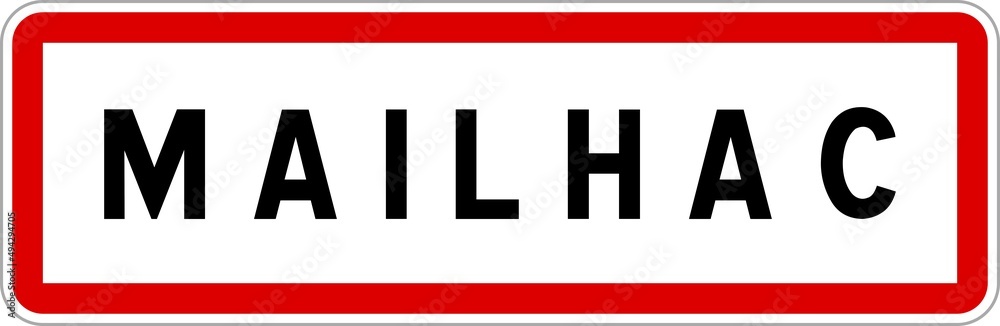 Panneau entrée ville agglomération Mailhac / Town entrance sign Mailhac Panneau entrée ville agglomération Mailhac / Town entrance sign Mailhac