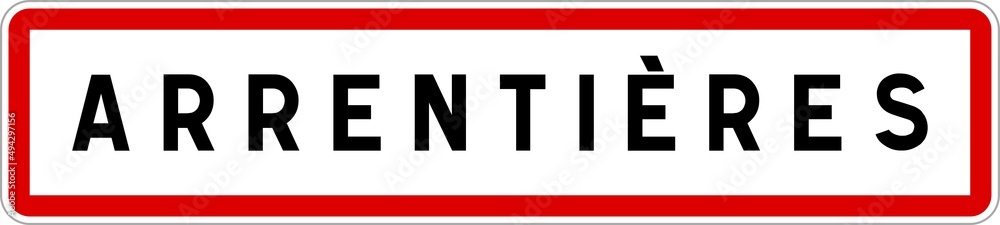 Panneau entrée ville agglomération Arrentières / Town entrance sign Arrentières Panneau entrée ville agglomération Arrentières / Town entrance sign Arrentières