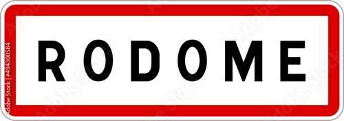 Panneau entrée ville agglomération Rodome / Town entrance sign Rodome