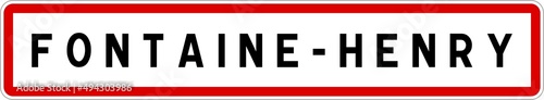 Panneau entrée ville agglomération Fontaine-Henry / Town entrance sign Fontaine-Henry