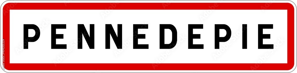 Panneau entrée ville agglomération Pennedepie / Town entrance sign Pennedepie Panneau entrée ville agglomération Pennedepie / Town entrance sign Pennedepie